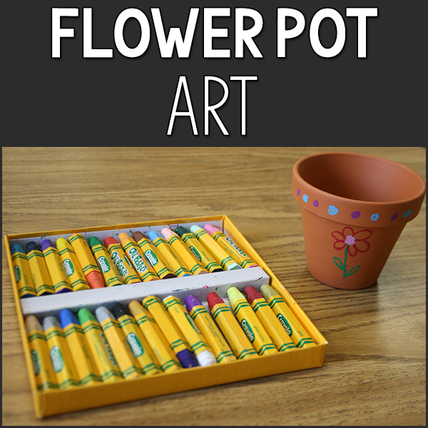 Flower Pot Art - PreKinders