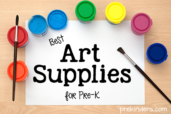 Best Art Supplies For Pre K PreKinders   Art Supplies Prek 