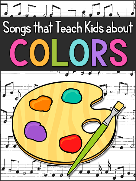 Songs That Teach Kids About Colors - PreKinders