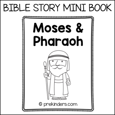 Moses & Pharaoh: Christian Preschool Activities - PreKinders