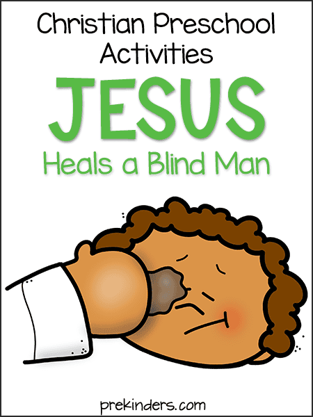 Jesus Heals a Blind Man Preschool Activities Bible Story