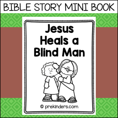 Jesus Heals a Blind Man: Bible Story Activities - PreKinders Preschool ...